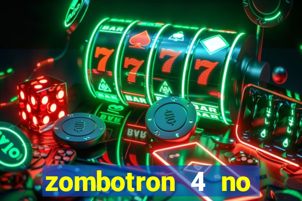 zombotron 4 no click jogos